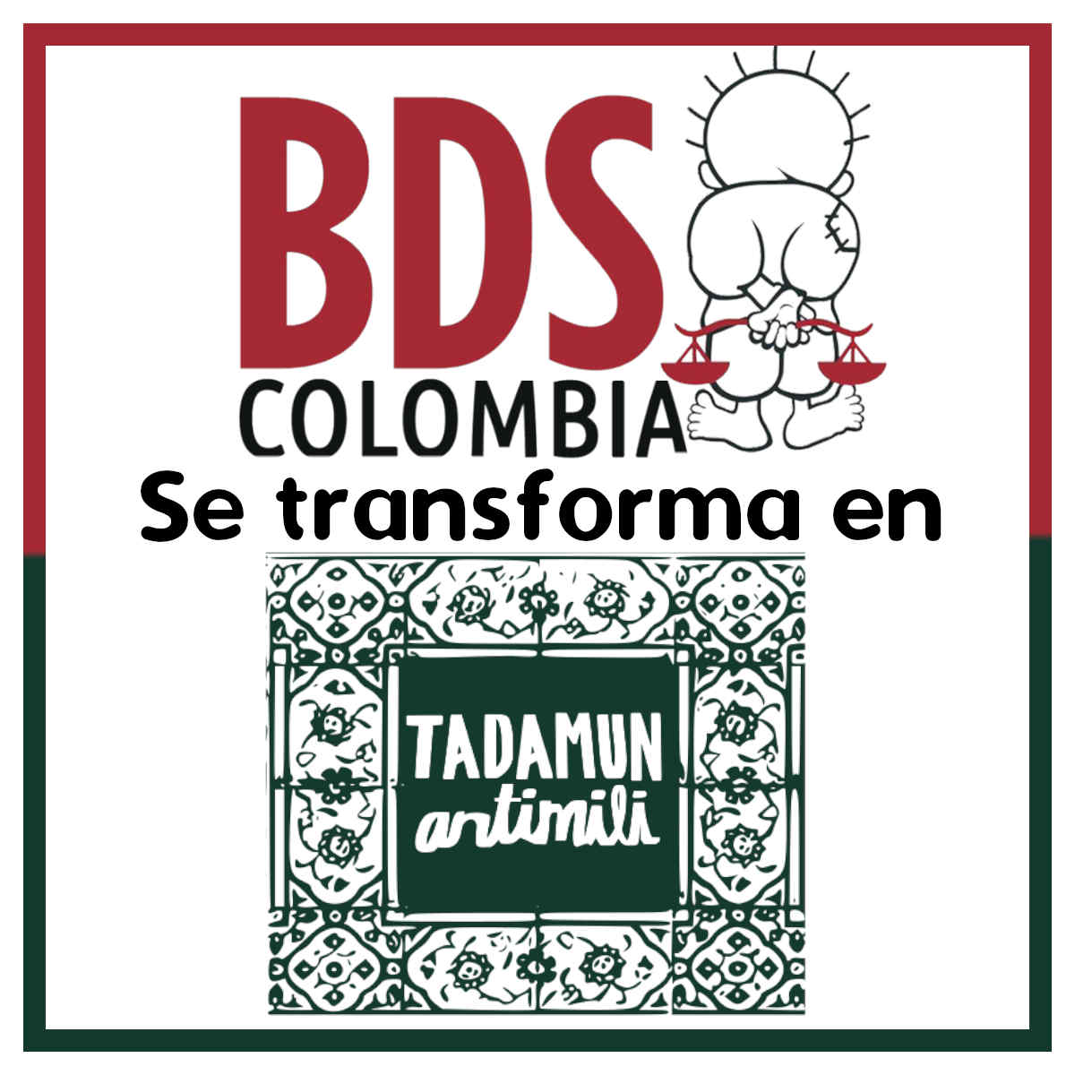 BDS Colombia se transforma en Tadamun Antimili