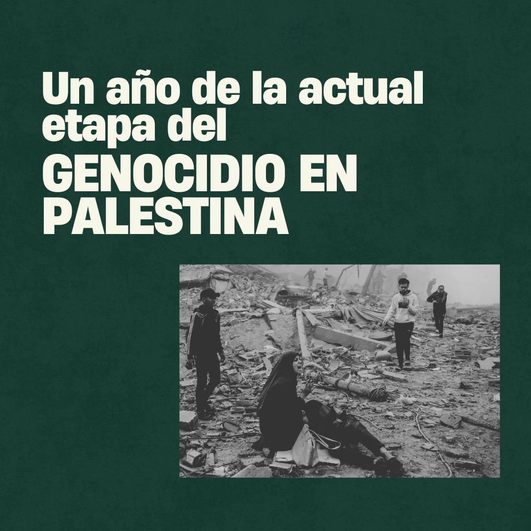 Un año de la actual fase del genocidio